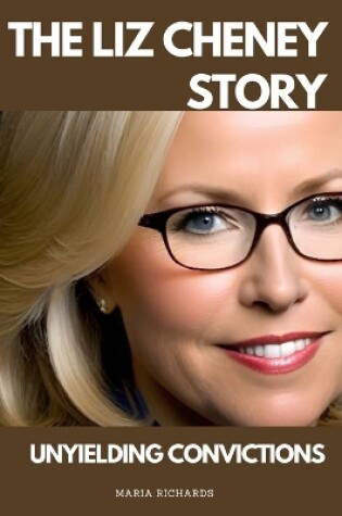 Cover of The Liz Cheney Story