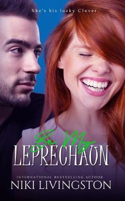 Book cover for Be My Leprechaun