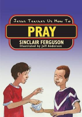 Book cover for Jesus Teaches Us How to Pray