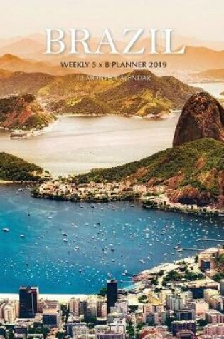 Cover of Brazil Weekly 5 x 8 Planner 2019