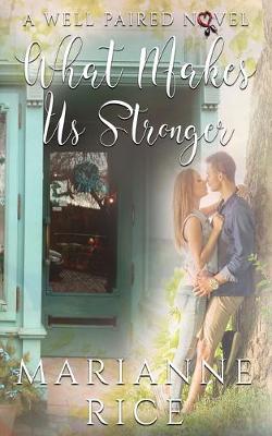 Book cover for What Makes Us Stronger