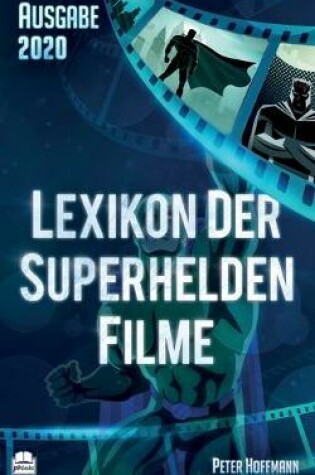 Cover of Lexikon der Superhelden Filme - Ausgabe 2020