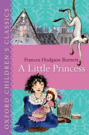 Cover of Oxford Children's Classic:A Little Princess