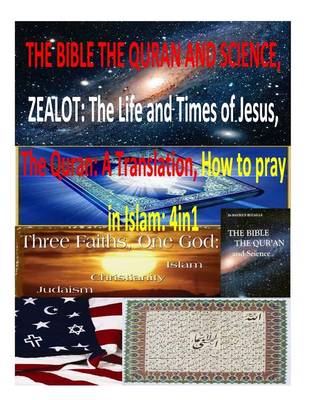 Book cover for The Bible the Quran and Science, Zealot