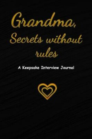 Cover of Grandma, Secrets without rules