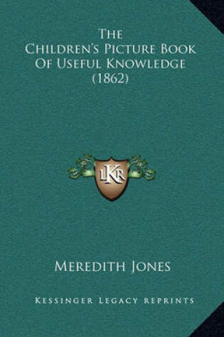 Cover of The Children's Picture Book of Useful Knowledge (1862)