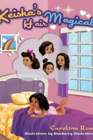 Cover of Keisha's Magical Hair