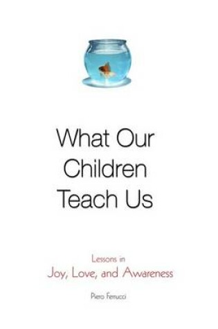 Cover of What Our Children Teach Us