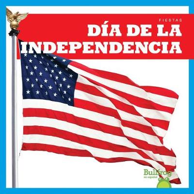 Book cover for Día de la Independencia (Independence Day)