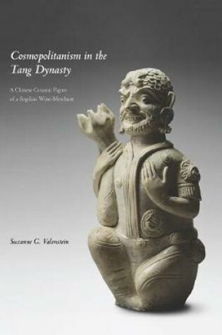 Cover of Cosmopolitanism in the Tang Dynasty