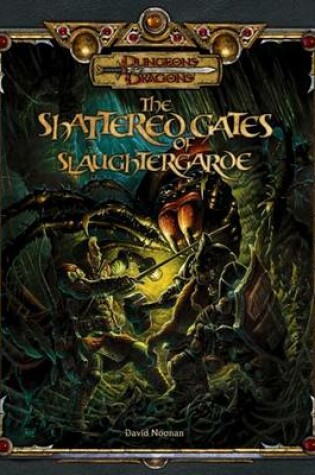 Cover of The Shattered Gates of Slaughtergarde