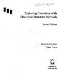 Book cover for Exploring Chemistry with Electronic Structure Methods