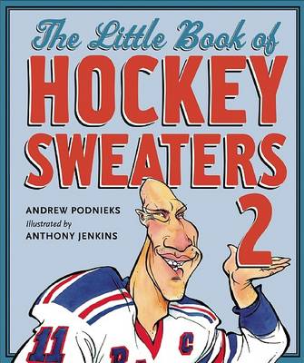 Book cover for The Little Book of Hockey Sweaters, Volume 2