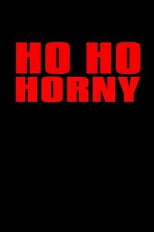 Cover of Ho Ho Horny