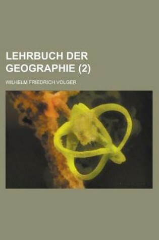 Cover of Lehrbuch Der Geographie (2 )