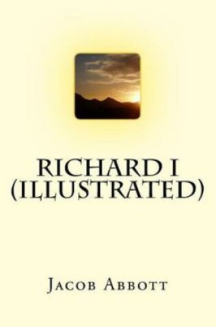 Cover of Richard I (Illustrated)