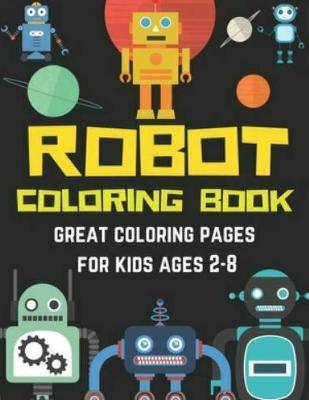 Book cover for Robot Coloring Book For Kids