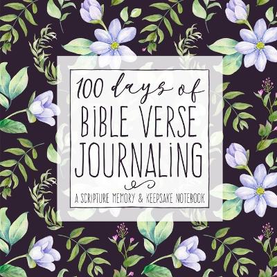 Book cover for 100 Days of Bible Verse Journaling