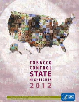 Book cover for Tobacco Control State Highlights 2012