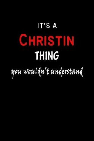 Cover of It's a Christin Thing You Wouldn't Understandl