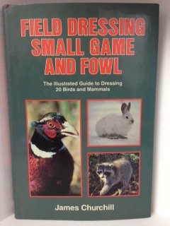 Book cover for Field Dressing Small Game and Fowl