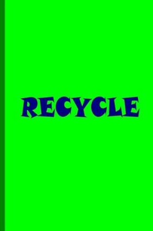 Cover of Recycle