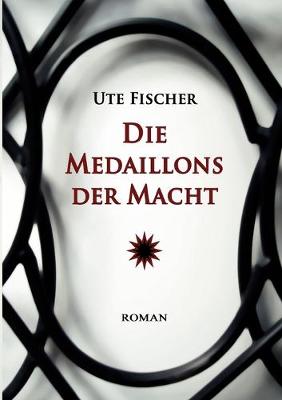 Book cover for Die Medaillons der Macht