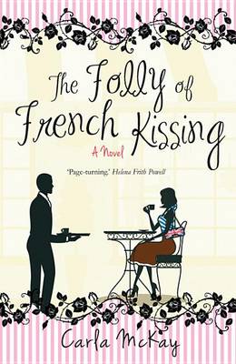 Book cover for The Folly of French Kissing