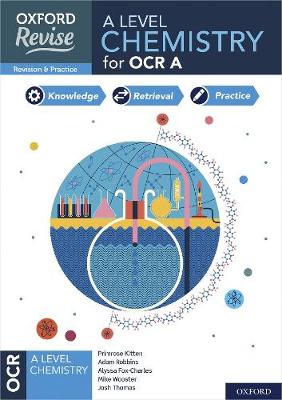 Cover of A Level Chemistry for OCR A Revision and Exam Practice