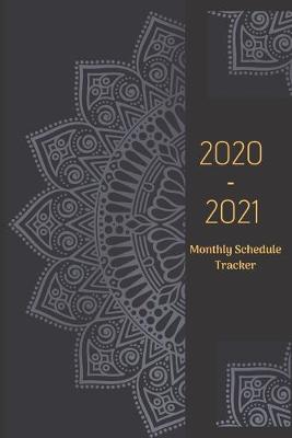 Book cover for 2020 -2021 Monthly Schedule Tracker