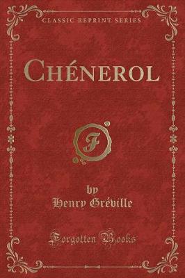 Book cover for Chénerol (Classic Reprint)