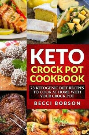 Cover of Keto Crock Pot Cookbook