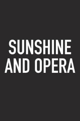 Cover of Sunshine and Opera