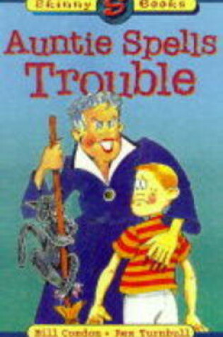 Cover of Auntie Spells Trouble