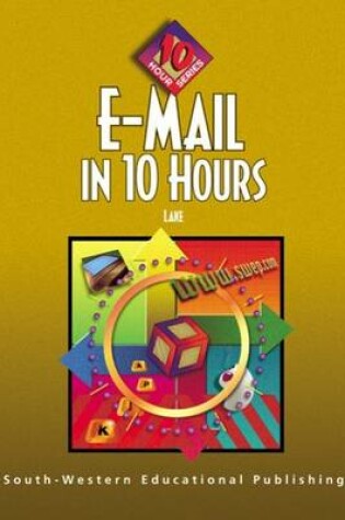 Cover of E-Mail in 10 Hours