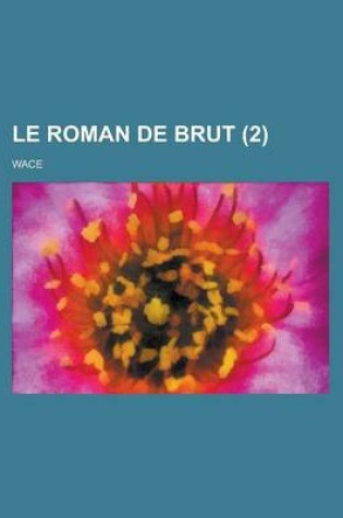 Cover of Le Roman de Brut (2)