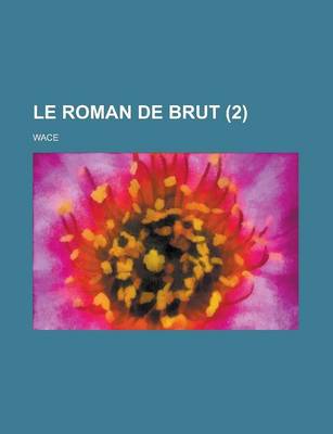 Book cover for Le Roman de Brut (2)