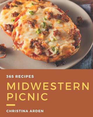 Book cover for 365 Midwestern Picnic Recipes