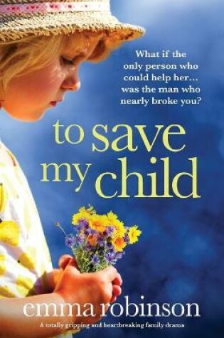 Cover of To Save My Child