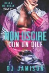 Book cover for Non Uscire Con Un Dilf