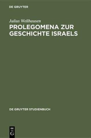 Cover of Prolegomena Zur Geschichte Israels