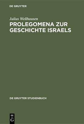 Cover of Prolegomena Zur Geschichte Israels