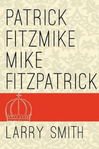 Cover of Patrick Fitzmike and Mike Fitzpatrick