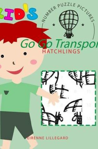 Cover of Go Go Transport Kid's Number Puzzle Pictures