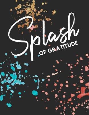 Book cover for Splash of Gratitude