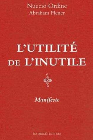 Cover of L'Utilite de l'Inutile. Manifeste