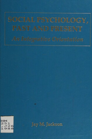 Cover of Social Psychology: Past and Present