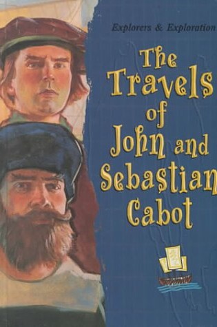 Cover of The Travels of John and Sebastian Cabot