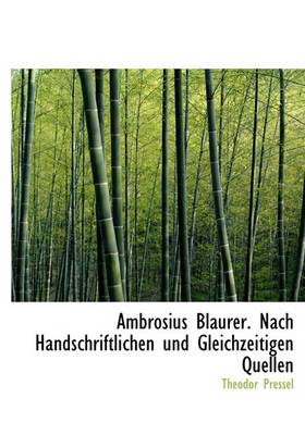 Book cover for Ambrosius Blaurer. Nach Handschriftlichen Und Gleichzeitigen Quellen