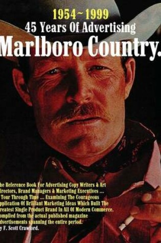 Cover of 1954-1999 45 Years of Advertising Marlboro Country.